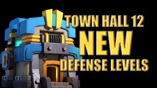 TH12 Defense Upgrades Sneak Peek! FULL VERSION! Clash of Clans