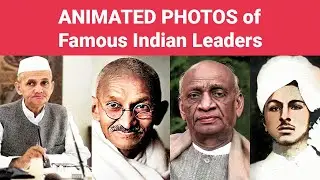 New Version of Old Photos of Famous Indian Leaders using Deep Nostalgia