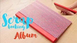 D.I.Y Scrapbooking album. Альбом для скрапбукинга с нуля!