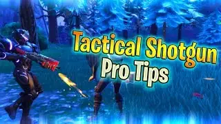 How To Improve With The Tactical Shotgun In Fortnite ~ Silxnse