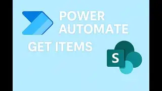 Power Automate Basics: Get Items Action Explained + Example