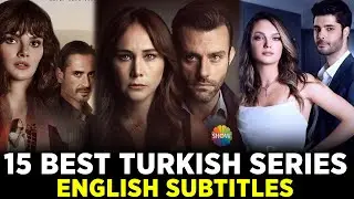 Top 15 Turkish Series With English Subtitles