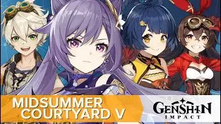 Genshin Impact  - Midsummer Courtyard 5 [Keqing DPS]