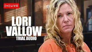 Audrey Barratarrio Gives Explosive Testimony | Lori Vallow Trial Reaction | May 3rd