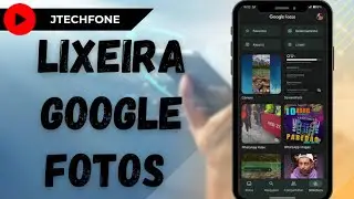 ONDE FICA A LIXEIRA DO GOOGLE FOTOS? 🤔
