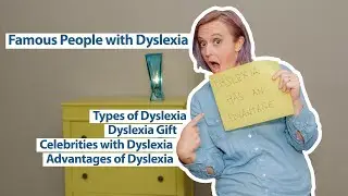 Famous People with Dyslexia - The Dyslexia Gift