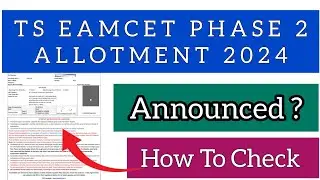 TS EAMCET Phase 2 Prov. Allotment 2024 | How To Check TS EAMCET Phase 2 Allotment 2024