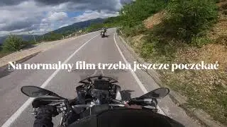 Motocyklem do Albanii "Pierwsze kilometry"