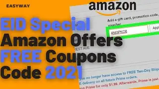 Eid special 2021 How to Get Amazon Promotional Code | eid special must watch before any plan on eid