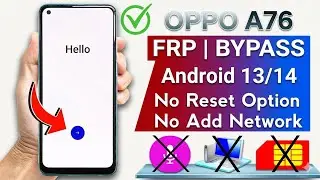 Oppo A76 GOOGLE ACCOUNT BYPASS Android 13/14 (Without PC) | Oppo CPH2375 Frp Bypass