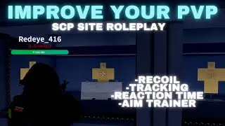 How to improve your PVP in SCP Site Roleplay (Tips and Tricks)