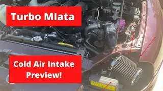 TURBO MIATA COLD AIR INTAKE PREVIEW! | SOUNDS INSANE