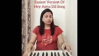 Hey Apna Dil song #shorts #reels #musicislife #music #bollywoodsongs #pianocover #musician #youtube