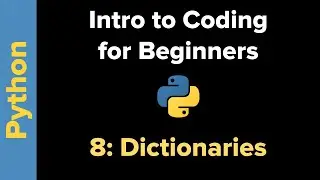 Basic Python 3 for Beginners 8: Dictionaries