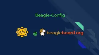 Beagle-Config | GSoC '21 | BeagleBoard.org