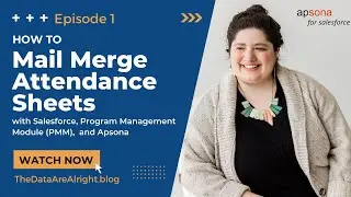 How to mail merge attendance sheets with Salesforce, PMM, and Apsona