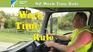 Work Time Rule for Truck Drivers in NZ #SDT #NZ #License Work Time Rule