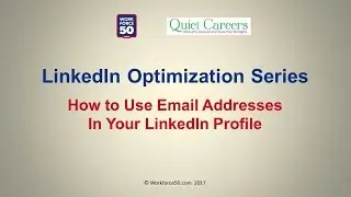 LinkedIn Tips for Job Seekers over 50: Email Addresses