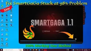 How To Fix Smartgaga Stuck At 98% and Not Opening 🛠| Smartgaga Emulator Stuck Problem Solved✅ | 2022