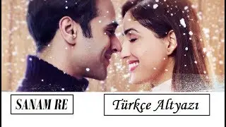 Sanam Re Türkçe Altyazı | Pulkit Samrat ❤️ Yami Gautam |