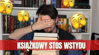 Książkowy stos wstydu 🫣 (update)