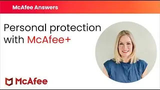 Personal Protection with McAfee+