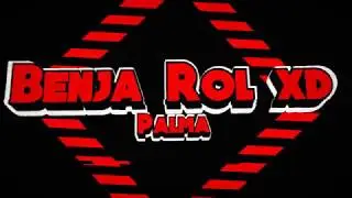 intro para Benja rol xd palma