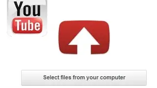 How To Properly Upload Videos To YouTube