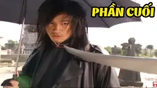 Hoa Anh Hùng CẦM KIẾM Kết Thúc Ân Oán 10 Năm Trước Với Ông Trùm ( Phần Cuối ) | PHIM VÕ THUẬT KUNGFU