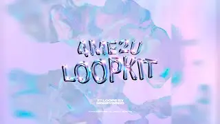 FREE LOOP KIT/SAMPLE PACK 2022 