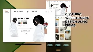 Clothing Website UI/UX Design Using Figma - Tutorial