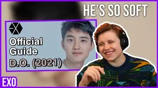 REACTION to EXO - 'GUIDE TO EXO'S D.O (2021)' (by Cesar Oh)