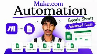 Build Powerful Google Sheets Automation with Make.com (Step-by-Step