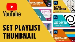 How to Set & Change YouTube Playlist Thumbnail (Easy Step-by-Step Guide)
