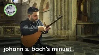 Minuet BWV Anh. 132 | Johann S. Bach | Tapping Version | Played by Hakan Eren
