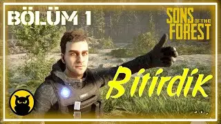 SONS OF THE FOREST / BİTİRDİK !!! / BÖLÜM 1 / #gameendings #hayattakalma #survival #türkçeoynanış