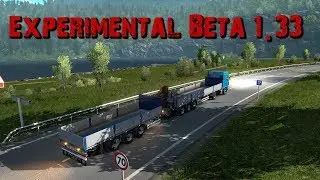 [ETS2. V1.33]...PDT...SCS Open Experimental Beta 1.33