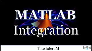 Topic 30 : Matlab Integration| Matlab programming tutorials|Matlab programming