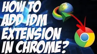 How To Add IDM Extension In Google Chrome | Fix Obsolete IDM Extension! (August 2017) [Hindi/Urdu]