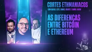 As diferenças entre BITCOIN e ETHEREUM