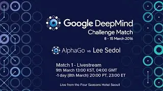 Match 1 - Google DeepMind Challenge Match: Lee Sedol vs AlphaGo