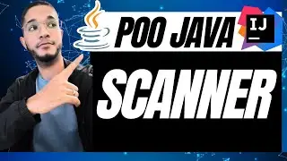 Como Usar Scanner em Java? POO Java na Prática com a Classe Scanner