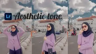 Tutorial edit foto filter Aesthetic tone || Lightroom Tutorial