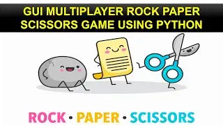 | Rock paper scissors Multiplayer game using python |  | Tkinter |  | AK |