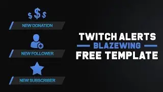 Blazewing (Stream Alerts - Templates) | FREE