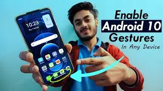 Enable Android 10 Gestures In Any Android Device | Iphone Navigation Gestures In Android🔥🔥