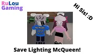 Save Lighting McQueen, Roblox