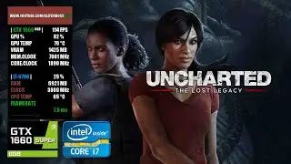 Uncharted: The Lost Legacy | GTX 1660 Super 6GB + i7-6700 + 16GB RAM