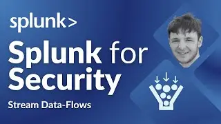 What Are Stream Data Flows and How Do They Work? — Splunk for Security Tutorials: Expansion (Ep. 2)