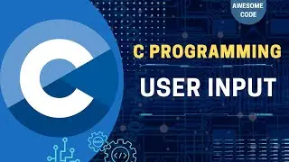 Capturing User Input in C | C Programming Zero To Hero | Part - 23 | Awesome Code | Nepali